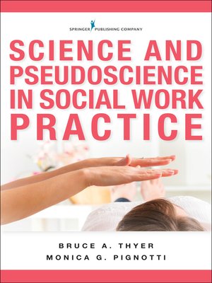 cover image of Science and Pseudoscience in Social Work Practice
